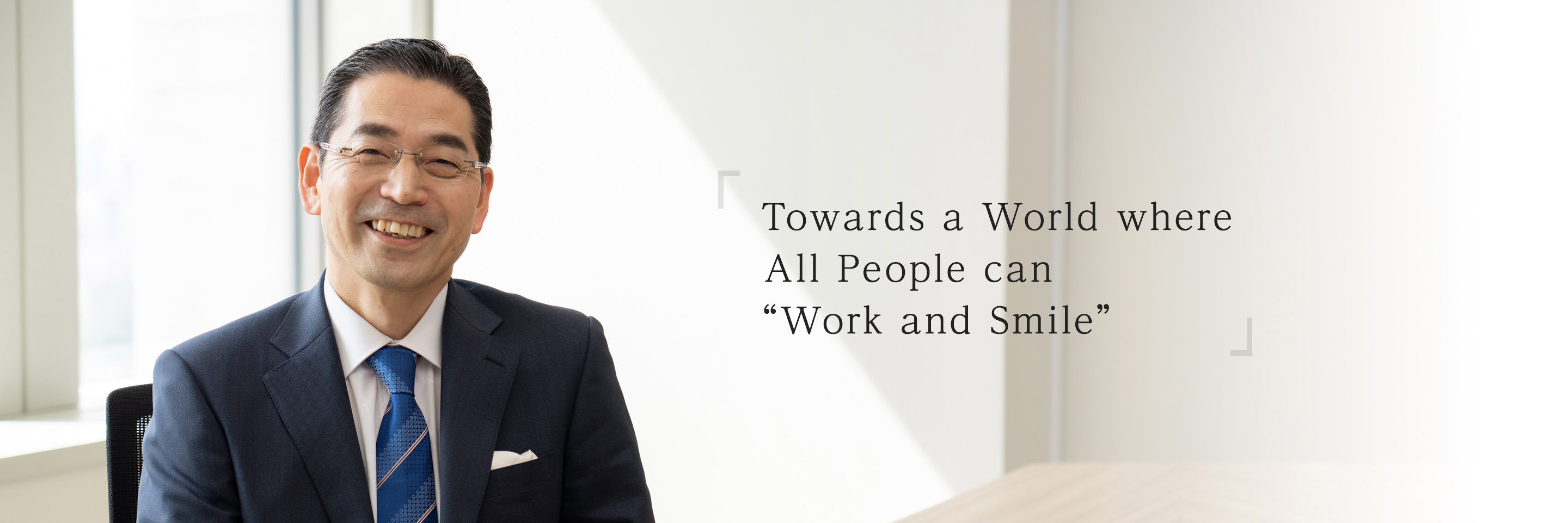 Takao Wada	PERSOL Group Representative. Aiming for a society where people can “Work and Smile”
