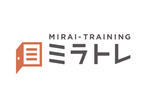 MIRAI-TRAINING ミラトレ